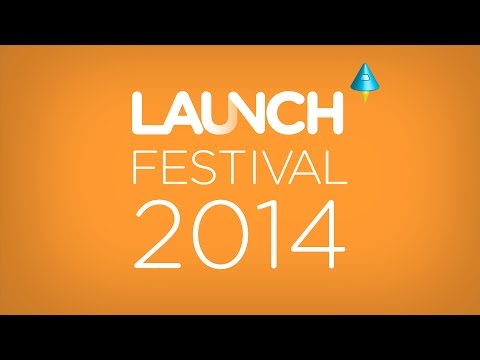 Launch Festival 2014: Keynote - Paul Graham, Y Combinator + Session 4 - Day 1