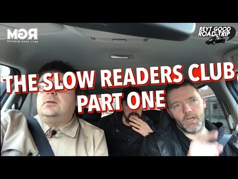 RGM : Reyt Good Road Trip with The Slow Readers Club (Part One)