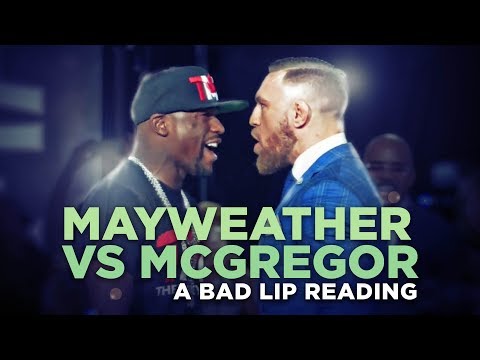 &quot;MAYWEATHER VS. MCGREGOR&quot; — A Bad Lip Reading