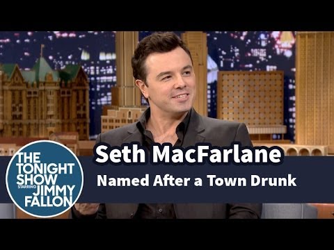 Seth MacFarlane Is Named After a Town Drunk