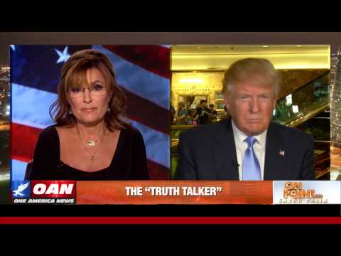 &#039;On Point&#039; with Gov. Sarah Palin &amp; Donald Trump