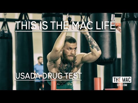 USADA Drug test Conor McGregor THIS IS THE MAC LIFE