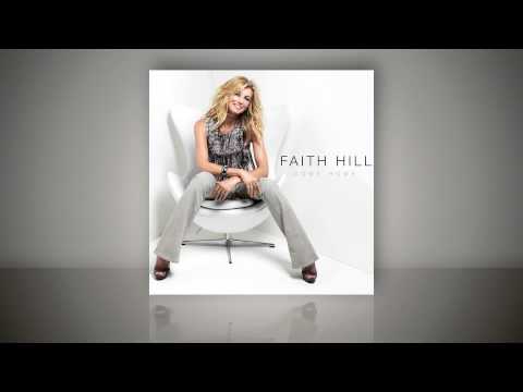 Faith Hill - &quot;Come Home&quot; (Audio Only)