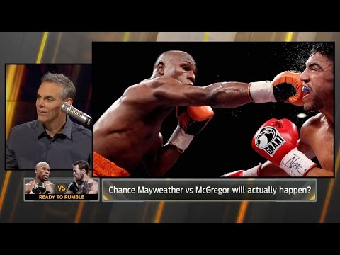 Colin Cowherd on a potential Conor McGregor vs Floyd Mayweather fight