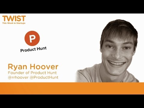 Product Hunt founder on his cool new site &amp; what&#039;s hot in tech