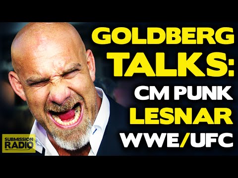 Bill Goldberg on: CM Punk/UFC, Conor McGregor vs. WWE, Brock Lesnar, WWE Return Rumors!